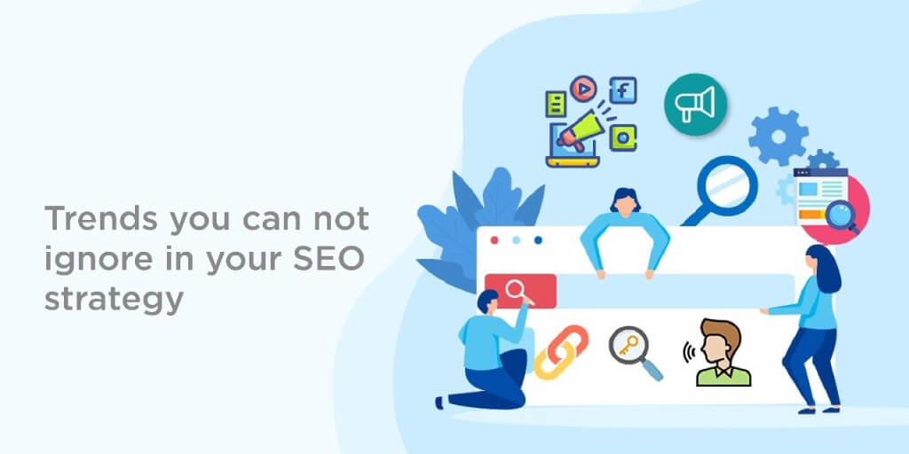 SEO Strategy Trends 1
