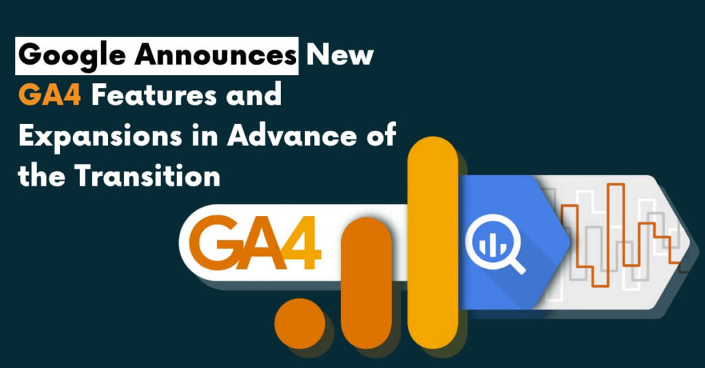 Google GA4 Advance Features Power of NextGeneration GA4 Analytics